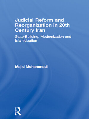cover image of Judicial Reform and Reorganization in 20th Century Iran